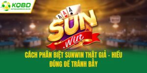 Cách Phân Biệt Sunwin Thật Giả – Hiểu Đúng Để Tránh Bẫy