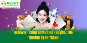 Gemwin - Cổng Game Thời Thượng, Trả Thưởng Cạnh Tranh